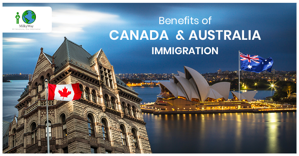 Benefits of Australia and Canada Immigration